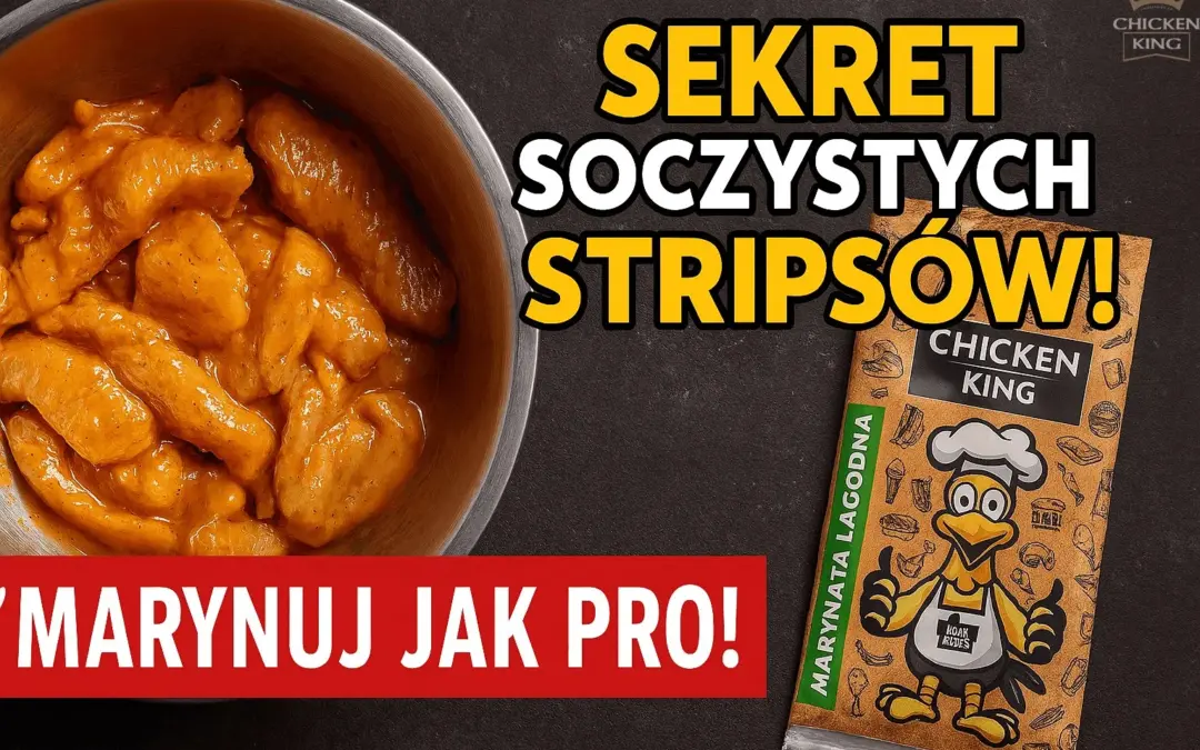 Marynowanie stripsów z kurczaka gotową marynatą od Chicken King